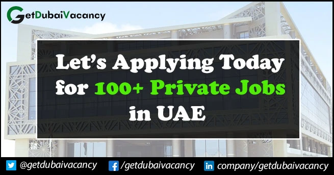 Private Jobs in Dubai