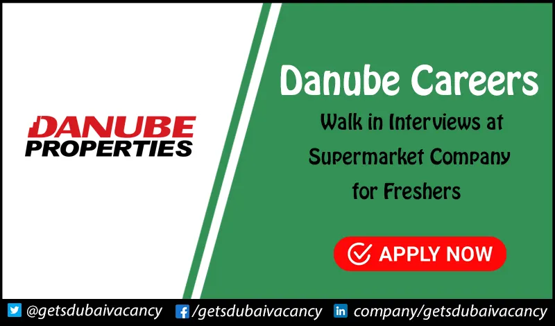 Danube Careers for Freshers | Apply Online Danube Careers