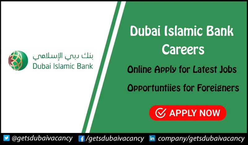 Dubai Islamic Bank Careers for Freshers in Islamic Bank Dubai Islamic Bank Careers