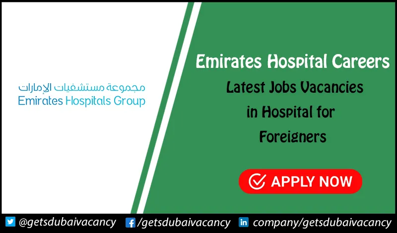 Emirates Hospital Careers | Apply Online for Latest Positions Emirates Hospital Careers