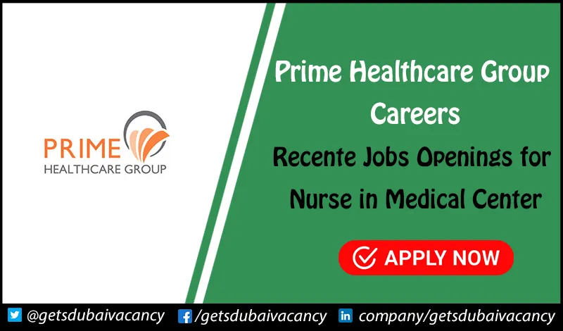 Prime Healthcare Group Careers for Foreigners in UAE Prime Healthcare Group Careers