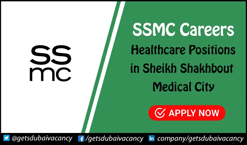 SSMC Careers in Sheikh Shakhbout Medical City Hospital SSMC Careers