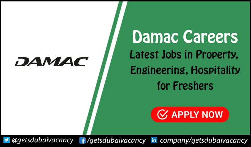Damac Careers for Freshers | Apply Online Damac Careers