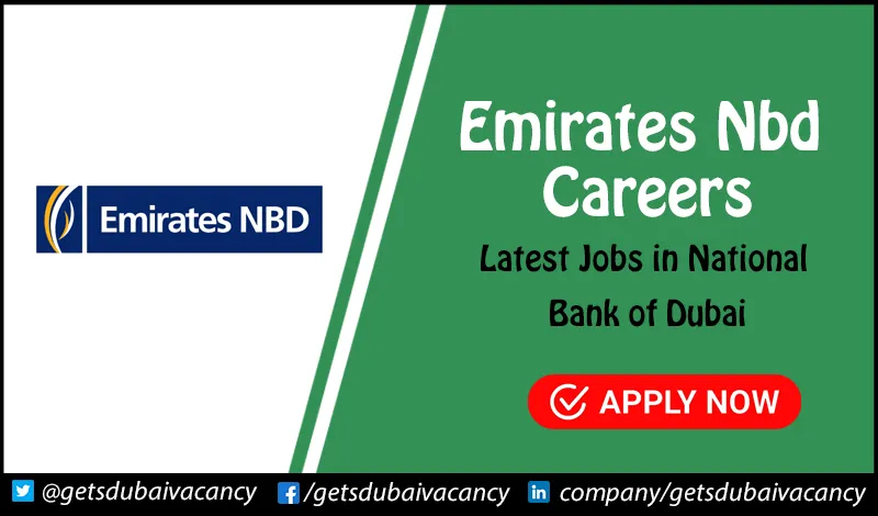 Emirates NBD Careers | Latest Opportunities for Freshers Emirates NBD Careers