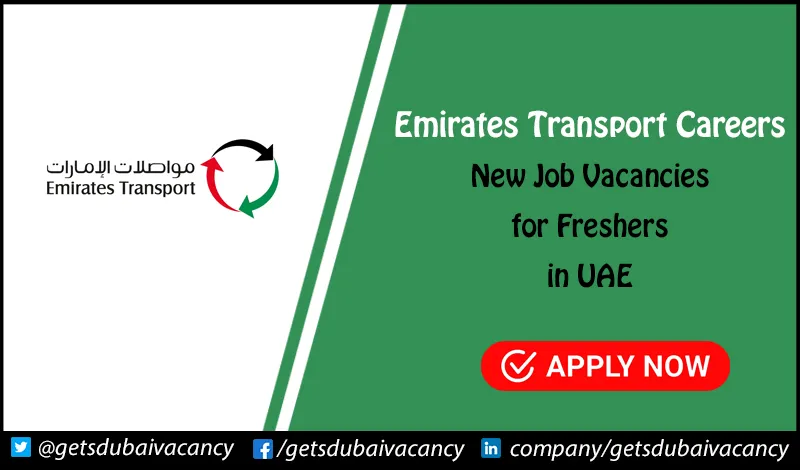 Emirates Transport Careers for Freshers in Dubai & Across UAE Emirates Transport Careers