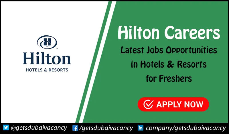 Hilton Careers | Remote Positions in Hotels for Freshers Hilton Careers