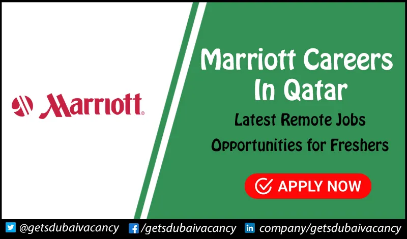 Marriott Careers in Qatar for Freshers | Apply Today Marriott Careers in Qatar