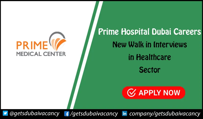 Prime Hospital Dubai Careers | Latest Opportunities in Medical Center Prime Hospital Dubai Careers