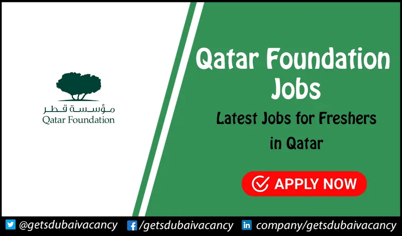 Qatar Foundation Jobs in Schools for Freshers Qatar Foundation Jobs