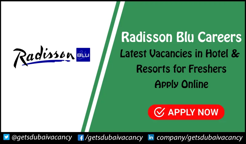 Radisson Blu Careers | New Jobs Vacancy for Freshers Radisson Blu Careers