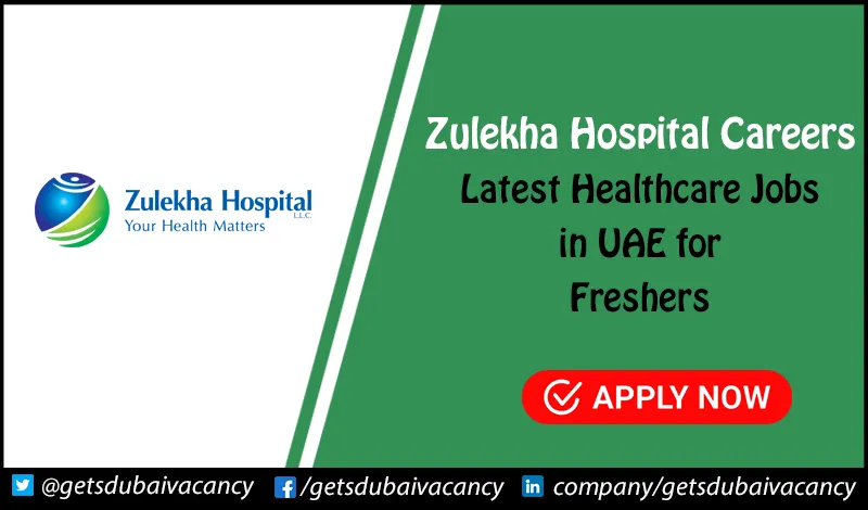 Zulekha Hospital Careers | Latest Job Openings for Foreigners Zulekha Hospital Careers