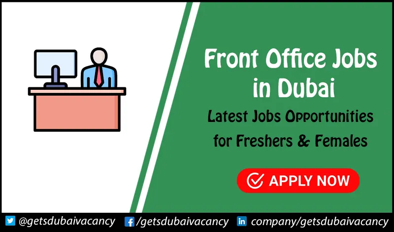Front Office Jobs in Dubai Front Office Jobs in Dubai
