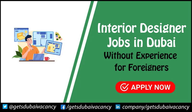Interior Designer Jobs in Dubai Interior Designer Jobs in Dubai